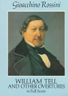 William Tell and Other Overtures