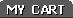 MY CART